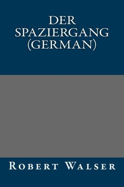 Cover for Robert Walser · Der Spaziergang (German) (Paperback Book) (2013)