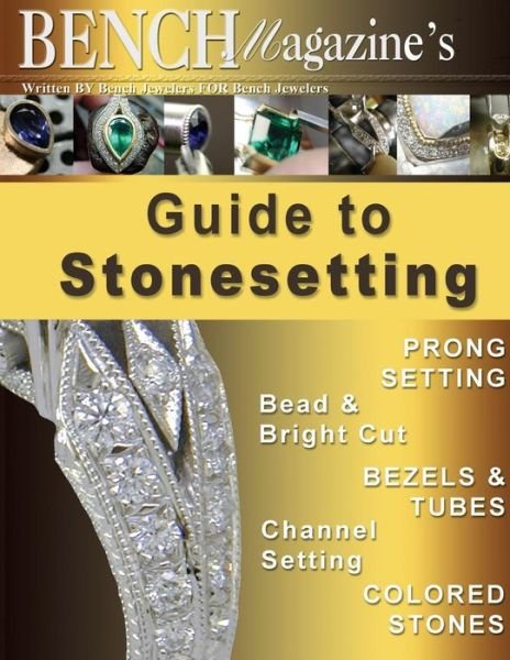 Cover for Brad Simon · Bench Magazine's Guide to Stonesetting (Paperback Bog) (2013)