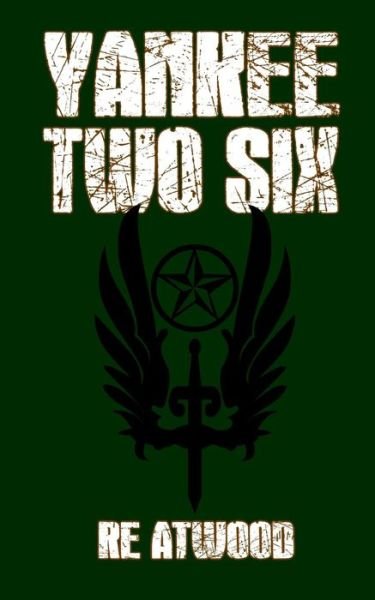 Cover for Re Atwood · Yankee Two Six (Paperback Book) (2013)