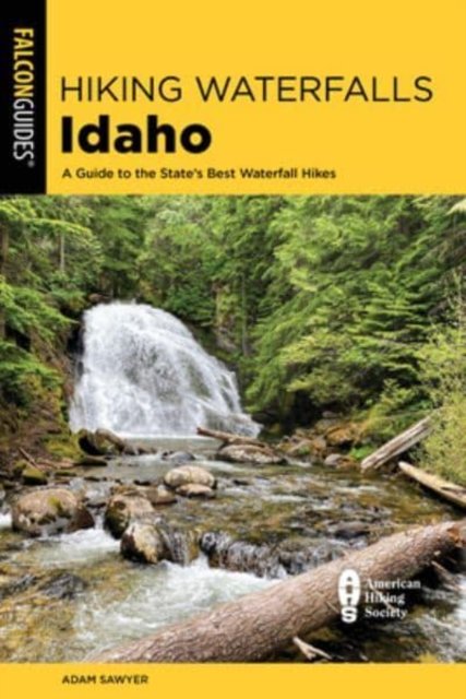 Cover for Adam Sawyer · Hiking Waterfalls Idaho - Hiking Waterfalls (Taschenbuch) (2025)