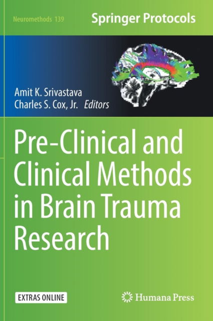Cover for Pre-Clinical and Clinical Methods in Brain Trauma Research - Neuromethods (Hardcover Book) [2018 edition] (2018)