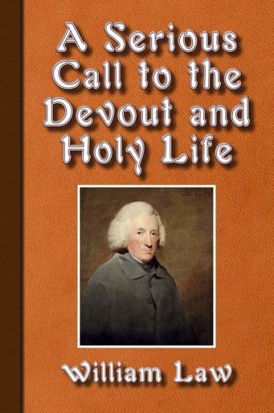 Cover for William Law · A Serious Call to a Devout and Holy Life (Paperback Book) (2014)