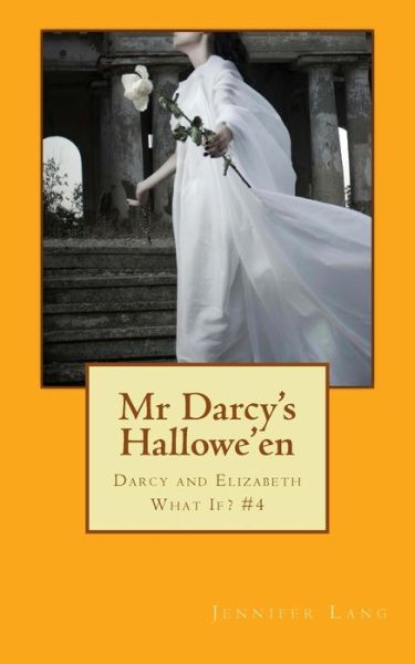 Cover for Jennifer Lang · Mr Darcy's Hallowe'en (Paperback Book) (2014)