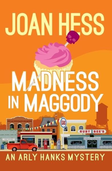 Madness in Maggody - Joan Hess - Książki - Open Road Media - 9781504047630 - 14 grudnia 2021