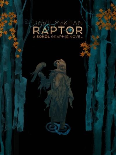 Cover for Dave Mckean · Raptor: A Sokol Graphic Novel (Pocketbok) (2021)