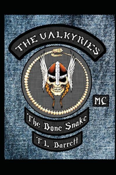 The Valkyries: the Bone Snake - T L Barrett - Bøger - Createspace - 9781508700630 - 5. marts 2015