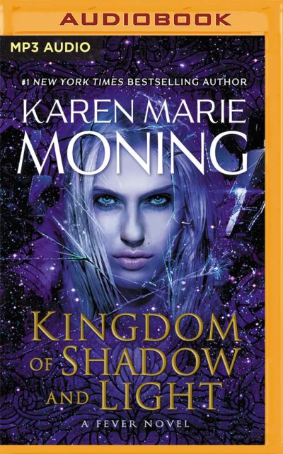 Cover for Karen Marie Moning · Kingdom of Shadow and Light (CD) (2021)