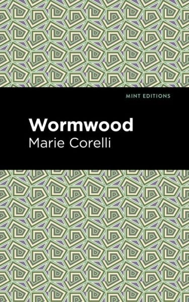 Cover for Marie Corelli · Wormwood - Mint Editions (Paperback Bog) (2021)