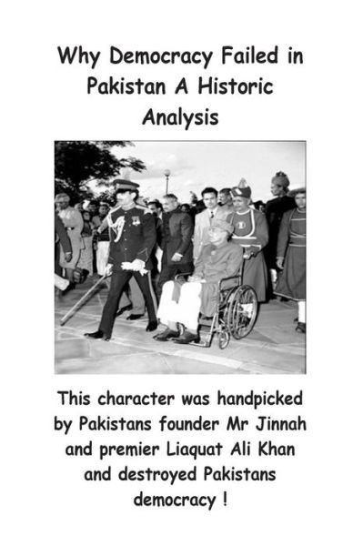 Cover for Agha Humayun Amin · Why Democracy Failed in Pakistan a Historic Analysis (Taschenbuch) (2015)