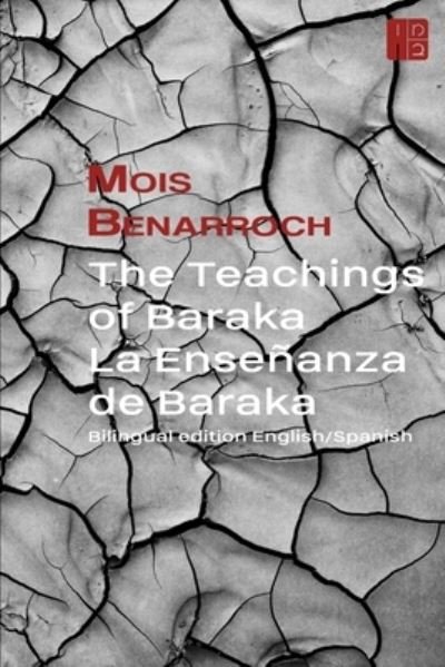 Cover for Mois Benarroch · The Teachings of Baraka . La Ensenanza de Baraka (Paperback Book) (2016)