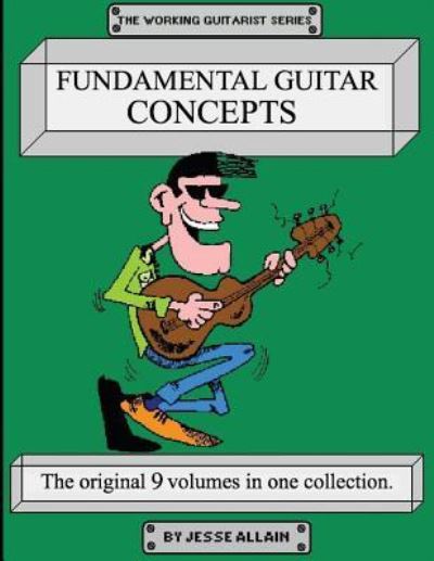 Jesse D Allain · Fundamental Guitar Concepts (Paperback Bog) (2015)