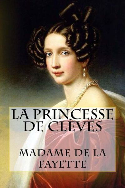 Cover for Madame De La Fayette · La Princesse de Cleves (Taschenbuch) (2015)