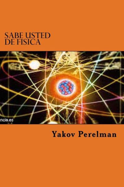 Cover for Yakov Perelman · Sabe usted de Fisica (Pocketbok) (2015)