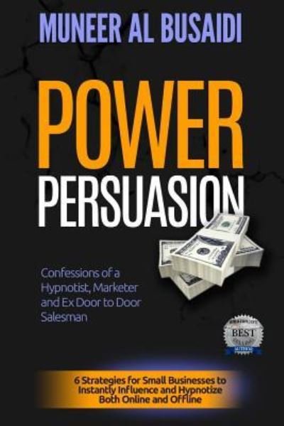 Cover for Muneer Al Busaidi · Power Persuasion (Paperback Book) (2017)
