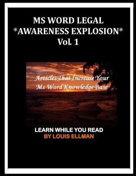 Cover for Louis Ellman · MS Word Legal -- Awareness Explosion (Pocketbok) (2016)