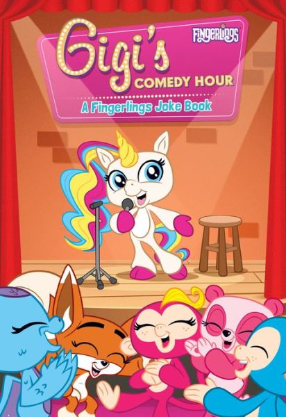 Cover for Brian Elling · Gigi's Comedy Hour: A Fingerlings Joke Book (Paperback Book) (2019)