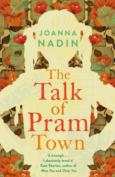 Cover for Joanna Nadin · Talk of Pram Town (N/A) (2021)