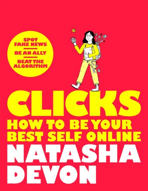 Cover for Natasha Devon · Clicks - How to Be Your Best Self Online (Paperback Book) (2023)