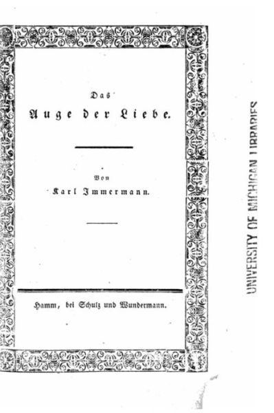 Cover for Karl Immermann · Das Auge Der Liebe. Ein Lustspiel (Paperback Book) (2016)