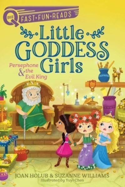 Cover for Joan Holub · Persephone and the Evil King Little Goddess Girls 6 (Book) (2021)