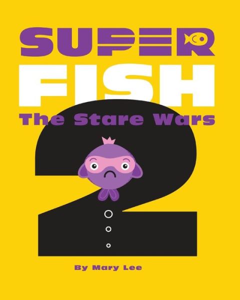 Cover for Mary Lee · Super Fish 2 (Paperback Book) (2016)