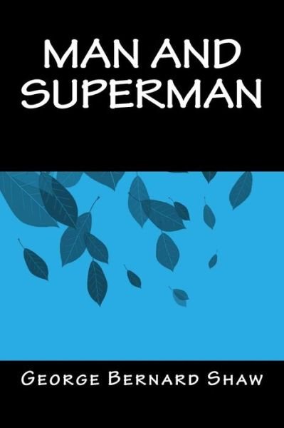 Cover for Bernard Shaw · Man and Superman (Taschenbuch) (2016)