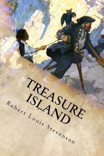 Treasure Island - Robert Louis Stevenson - Books - Createspace Independent Publishing Platf - 9781536855630 - August 1, 2016