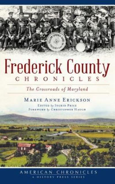 Cover for Marie Anne Erickson · Frederick County Chronicles (Hardcover Book) (2012)