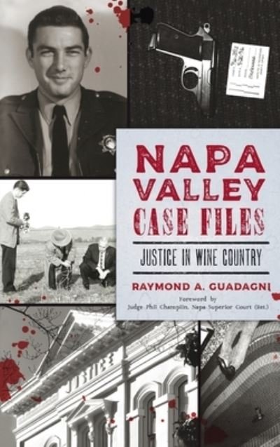 Cover for Raymond a Guadagni · Napa Valley Case Files (Bog) (2022)
