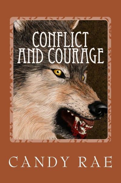 Cover for Candy Rae · Conflict and Courage (Paperback Book) (2016)