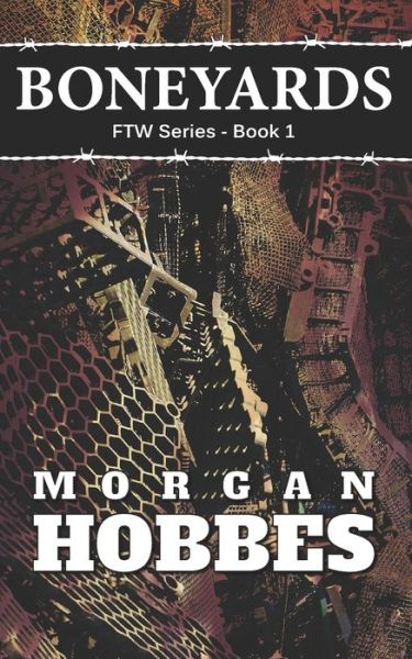 Cover for Morgan Hobbes · Boneyards (Paperback Book) (2016)