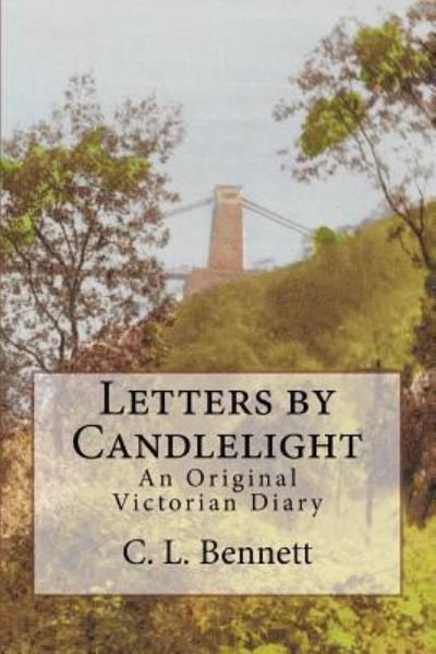 Cover for C L Bennett · Letters by Candlelight (Pocketbok) (2017)