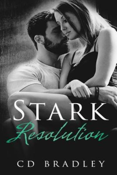 C D Bradley · Stark Resolution (Taschenbuch) (2017)