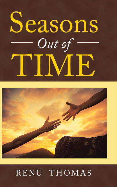 Cover for Renu Thomas · Seasons out of Time (Hardcover Book) (2018)