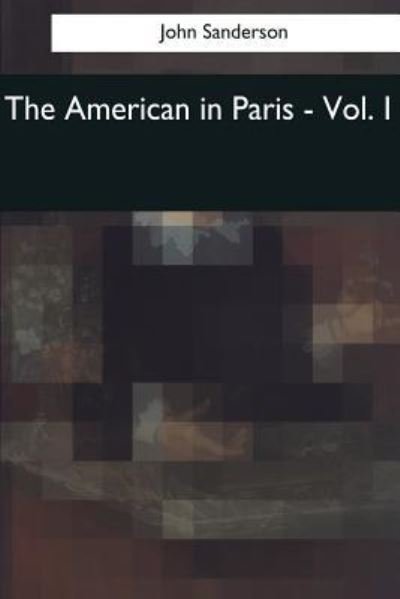 Cover for John Sanderson · The American in Paris (Pocketbok) (2017)