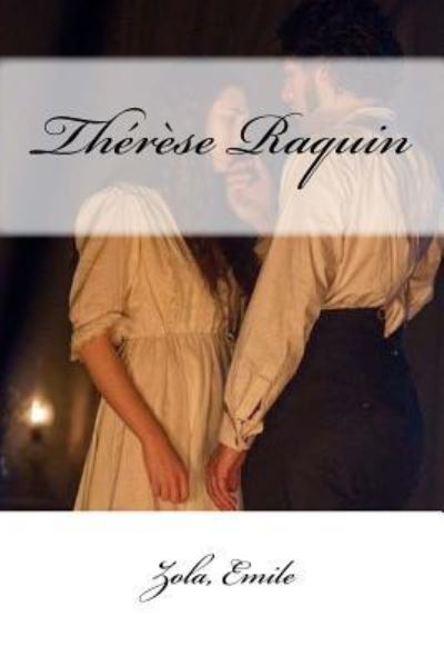 Cover for Zola Emile · Therese Raquin (Paperback Book) (2017)