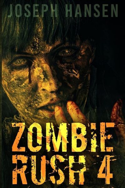 Cover for Joseph Hansen · Zombie Rush 4 (Paperback Book) (2017)