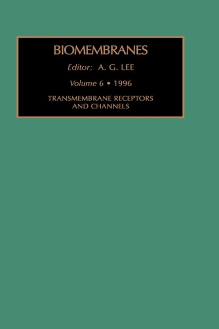 Cover for Jenny Lee · Transmembrane Receptors and Channels - Biomembranes. A Multi-Volume Treatise (Inbunden Bok) (1997)