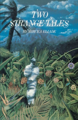 Cover for Mircea Eliade · Two Strange Tales (Paperback Book) (2001)