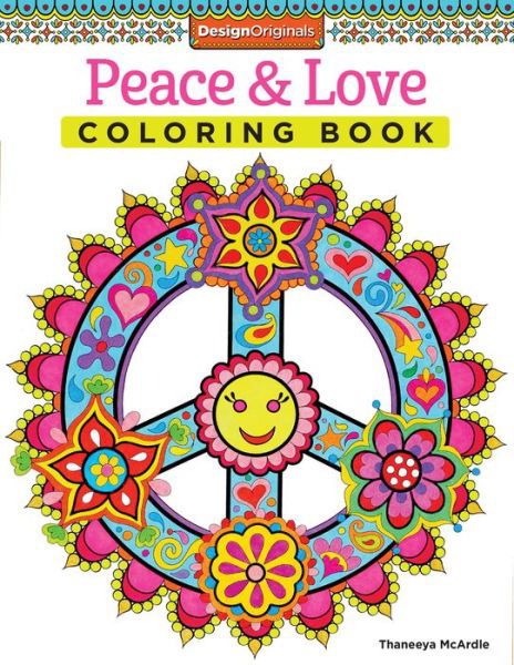 Cover for Thaneeya McArdle · Peace &amp; Love Coloring Book - Coloring is Fun (Pocketbok) [Clr edition] (2014)