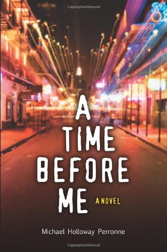 Cover for Michael Perronne · A Time Before Me (Pocketbok) (2006)
