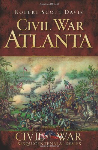 Cover for Robert Scott Davis · Civil War Atlanta (Ga) (Civil War Sesquicentennial Series) (Paperback Book) (2011)