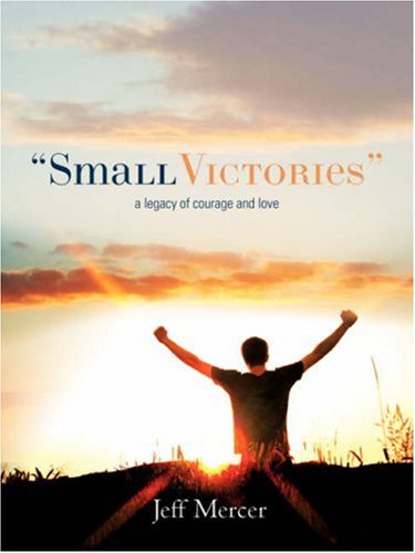 Cover for Jeff Mercer · Small Victories (Paperback Book) (2007)