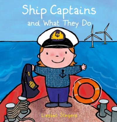Cover for Liesbet Slegers · Ship Captains and What They Do - Professions series (Hardcover Book) (2023)