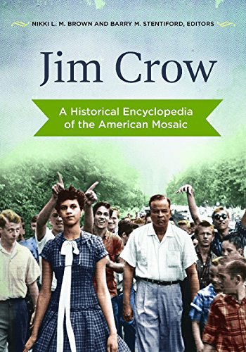 Cover for Nikki Brown · Jim Crow: A Historical Encyclopedia of the American Mosaic (Hardcover Book) (2014)