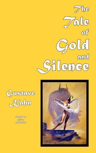 Cover for Gustave Kahn · The Tale of Gold and Silence (Pocketbok) (2011)
