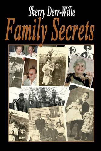 Cover for Sherry Derr Wille · Family Secrets (Pocketbok) (2012)