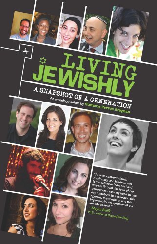 Cover for Stefanie Pervos Bregman · Living Jewishly: A Snapshot of a Generation (Hardcover Book) [First edition] (2012)