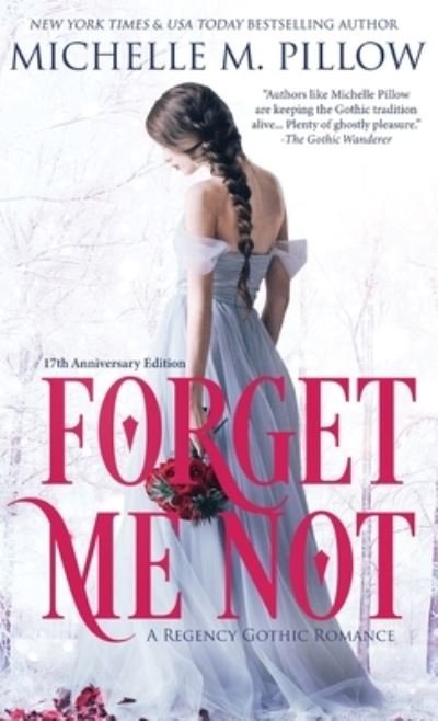 Cover for Michelle M Pillow · Forget Me Not (Hardcover Book) (2021)