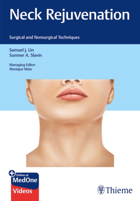 Neck Rejuvenation: Surgical and Nonsurgical Techniques - Sumner Slavin - Other - Thieme Medical Publishers Inc - 9781626239630 - May 16, 2024